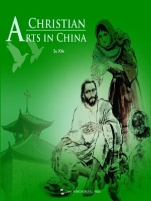 cover image of Christian Arts in China (中国基督教艺术)